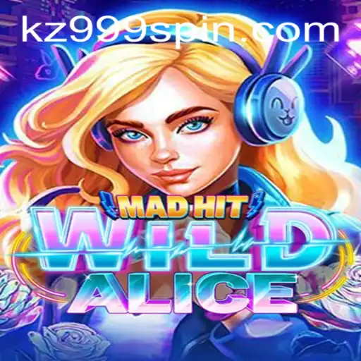 Experiencing MadHitWildAlice: A Deep Dive Into the Intriguing World of KZ999