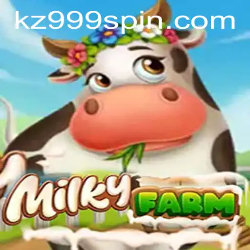 Exploring MilkyFarm: The Latest Sensation with KZ999