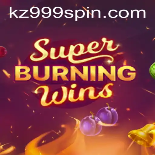 Discover the Thrills of SuperBurningWins with KZ999